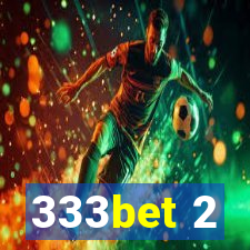 333bet 2