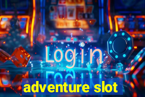 adventure slot