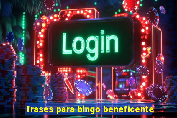 frases para bingo beneficente