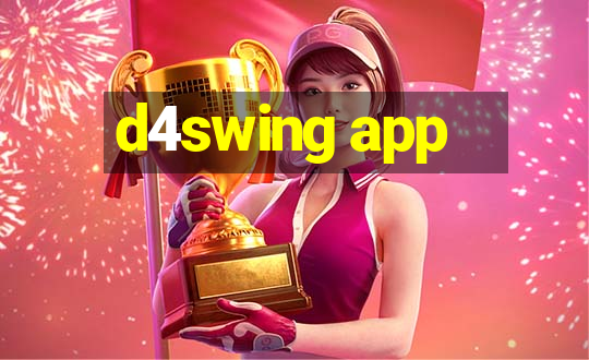 d4swing app