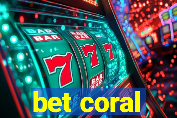 bet coral