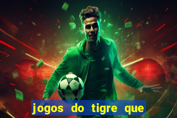 jogos do tigre que paga de verdade