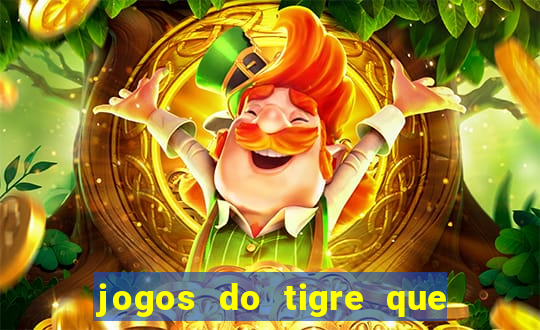 jogos do tigre que paga de verdade