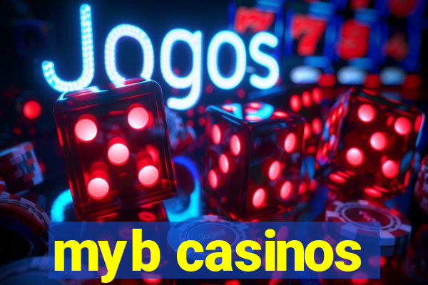 myb casinos