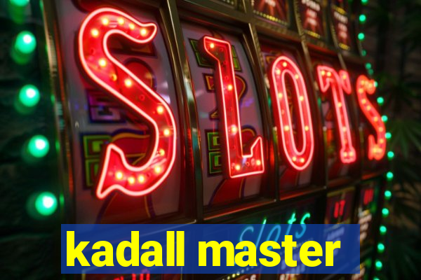 kadall master