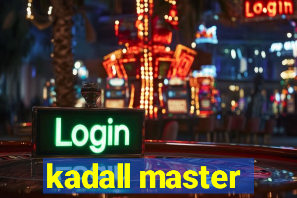 kadall master