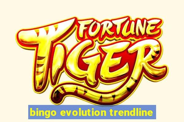 bingo evolution trendline