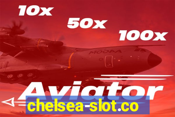 chelsea-slot.com