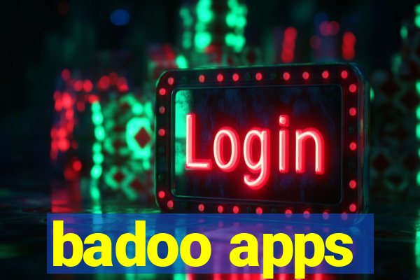 badoo apps