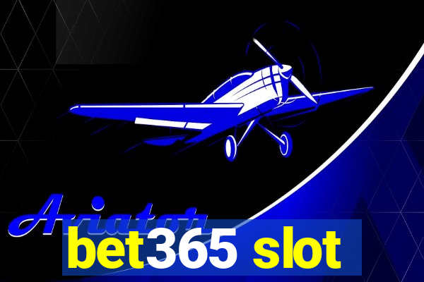 bet365 slot