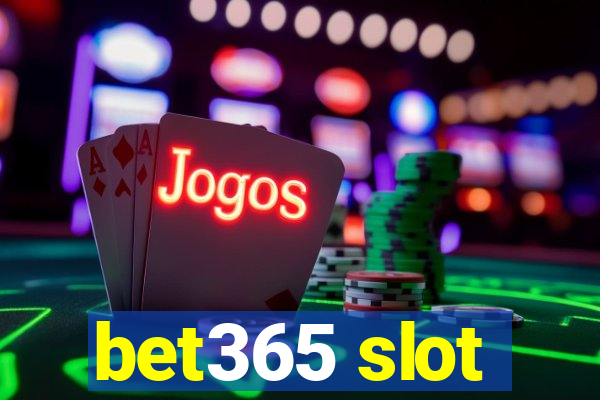 bet365 slot