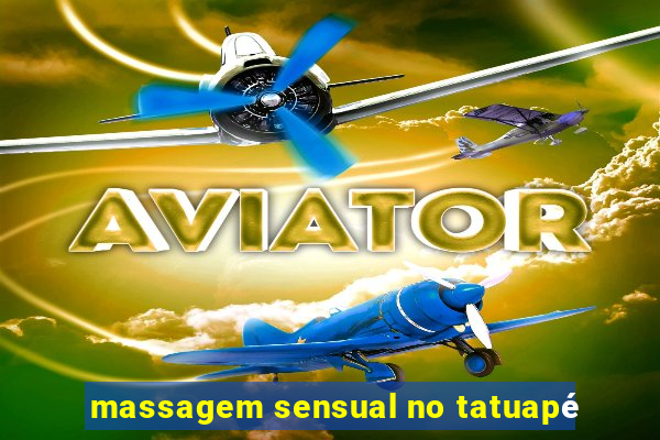 massagem sensual no tatuapé