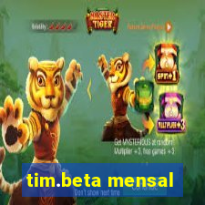 tim.beta mensal