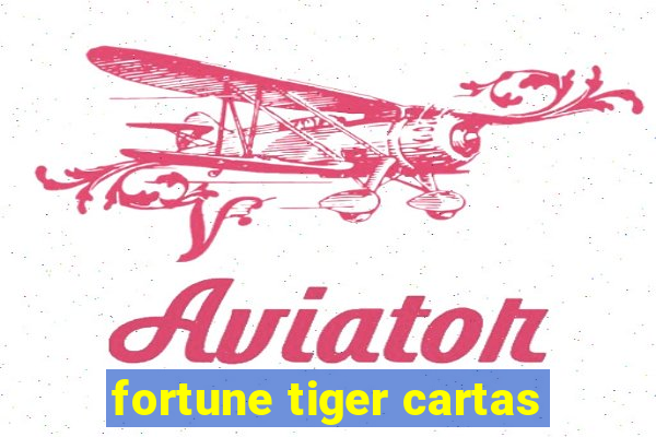 fortune tiger cartas