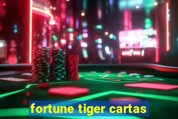 fortune tiger cartas