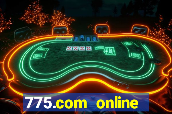 775.com online slots casino