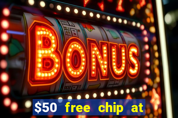 $50 free chip at lucky creek casino