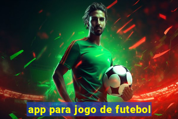 app para jogo de futebol