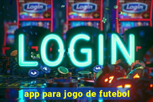 app para jogo de futebol