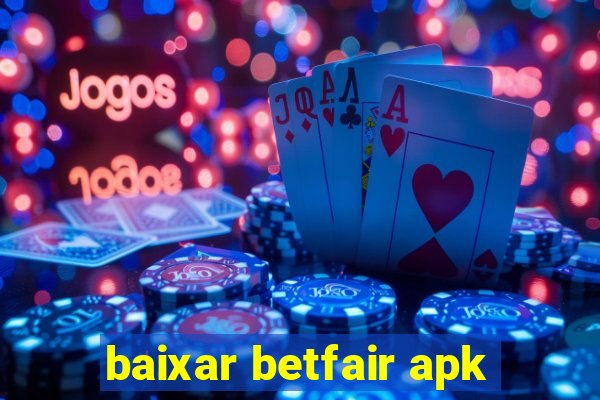 baixar betfair apk