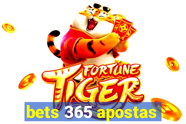 bets 365 apostas