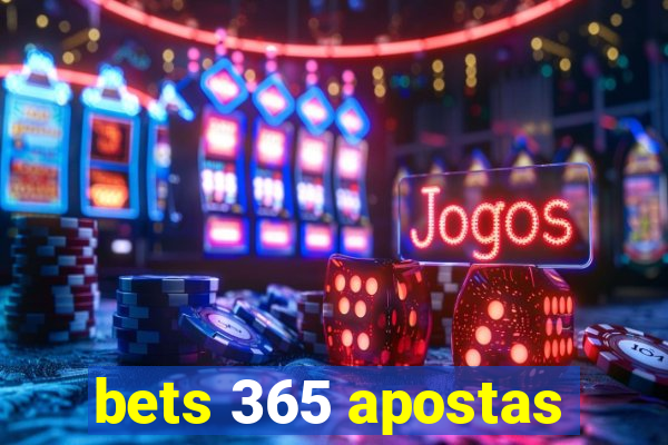 bets 365 apostas