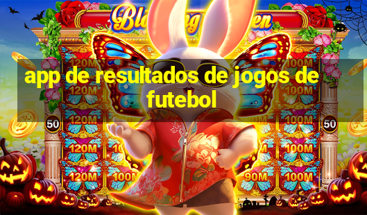 app de resultados de jogos de futebol