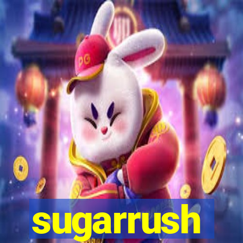 sugarrush