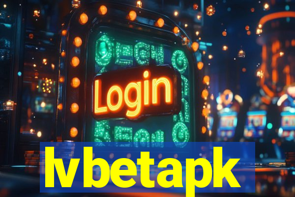 lvbetapk