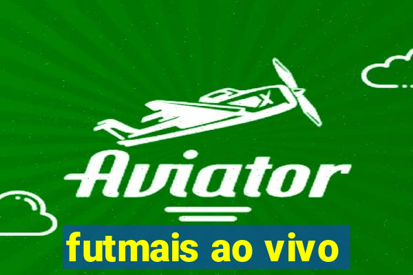 futmais ao vivo