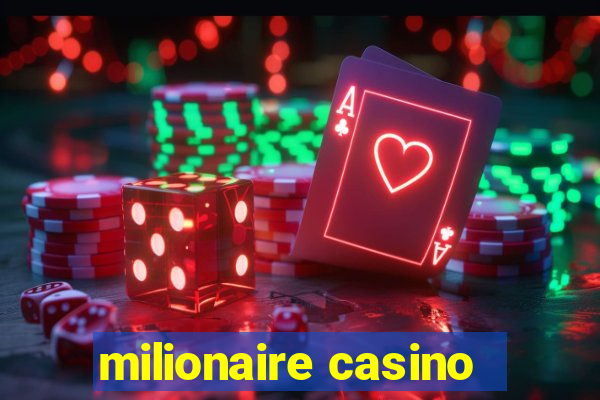 milionaire casino