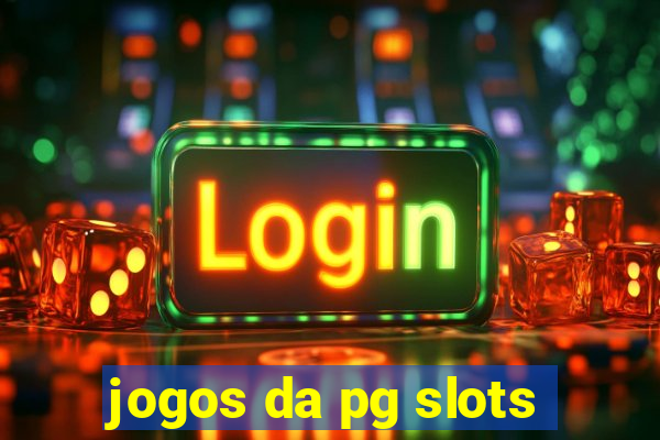 jogos da pg slots