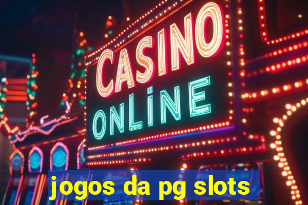 jogos da pg slots