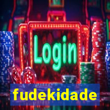 fudekidade