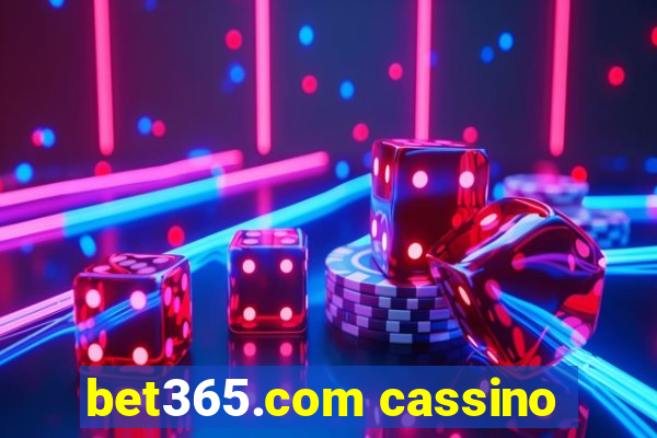 bet365.com cassino