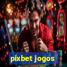 pixbet jogos