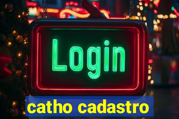 catho cadastro