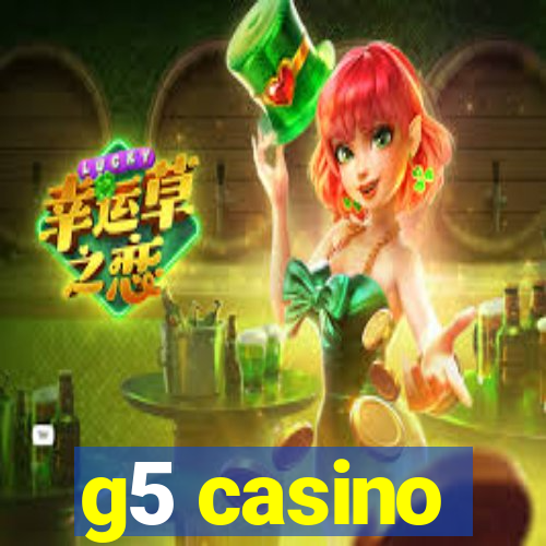 g5 casino