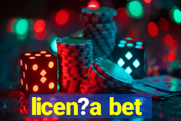 licen?a bet