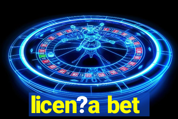 licen?a bet