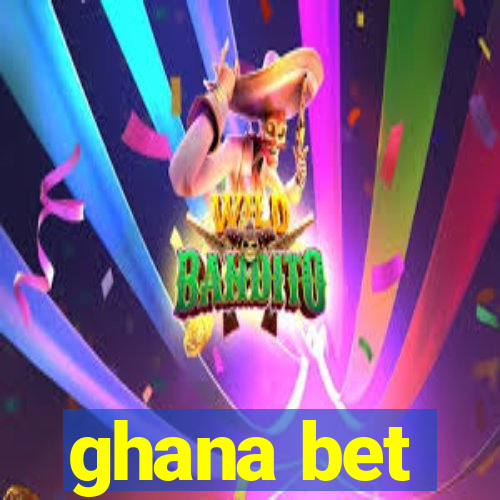 ghana bet