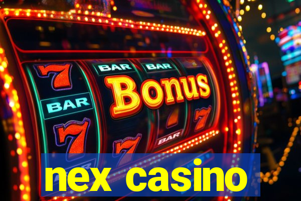 nex casino