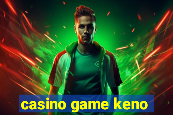 casino game keno