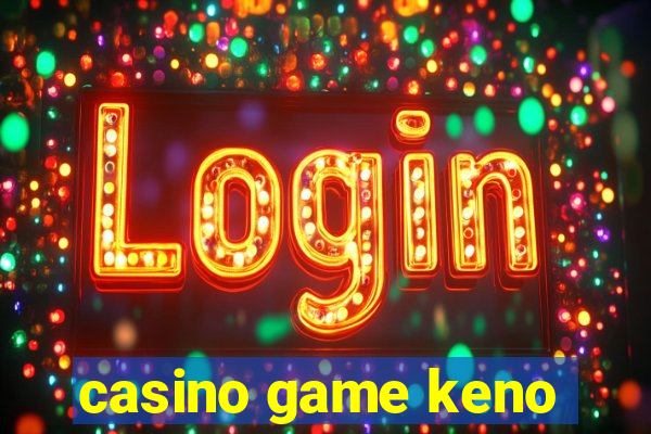 casino game keno