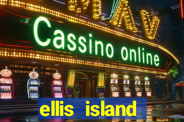 ellis island brewery and casino