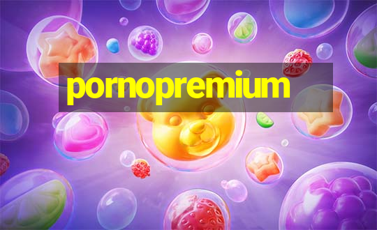 pornopremium