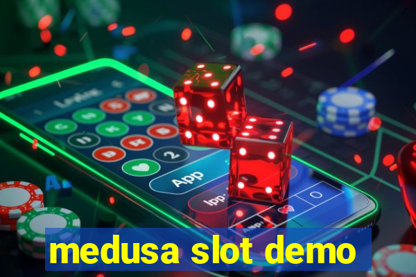 medusa slot demo