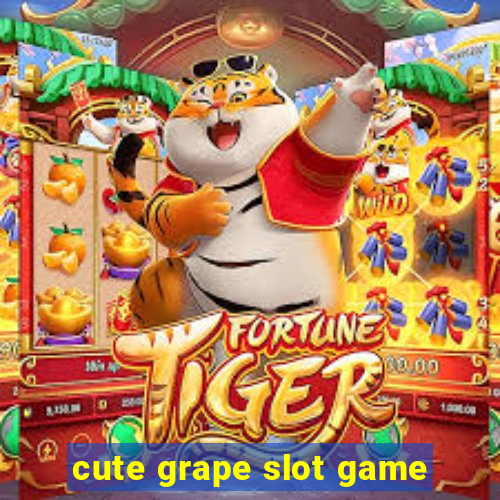 cute grape slot game