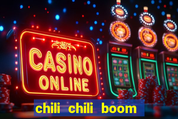 chili chili boom early access