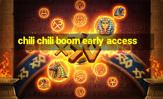 chili chili boom early access